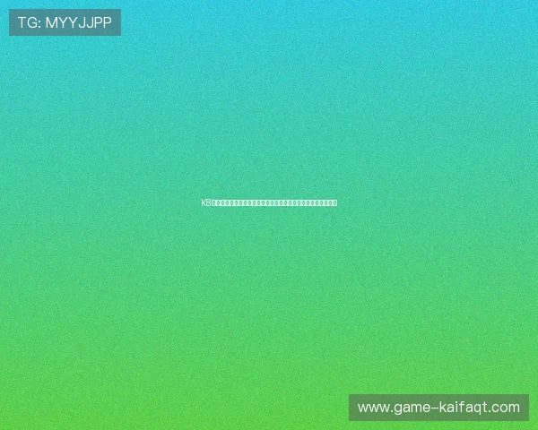 K8凯发真人版游戏全攻略，带你轻松掌握最新玩法与技巧提升体验